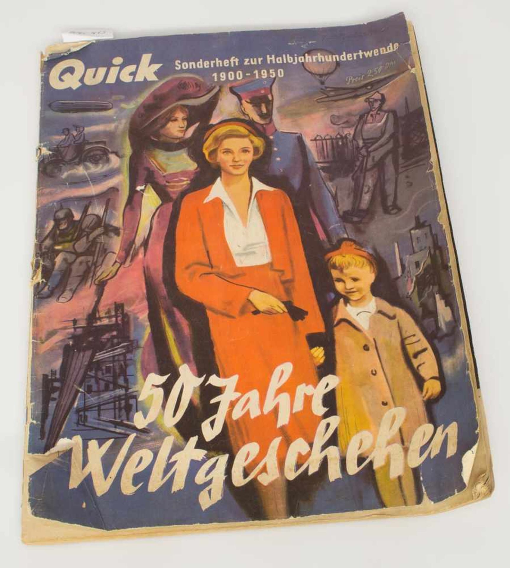 Quick„Quick Sonderheft zur Halbjahrhundertwende 1900 - 1950“ - 50 Jahre Weltgeschehen, Martena &