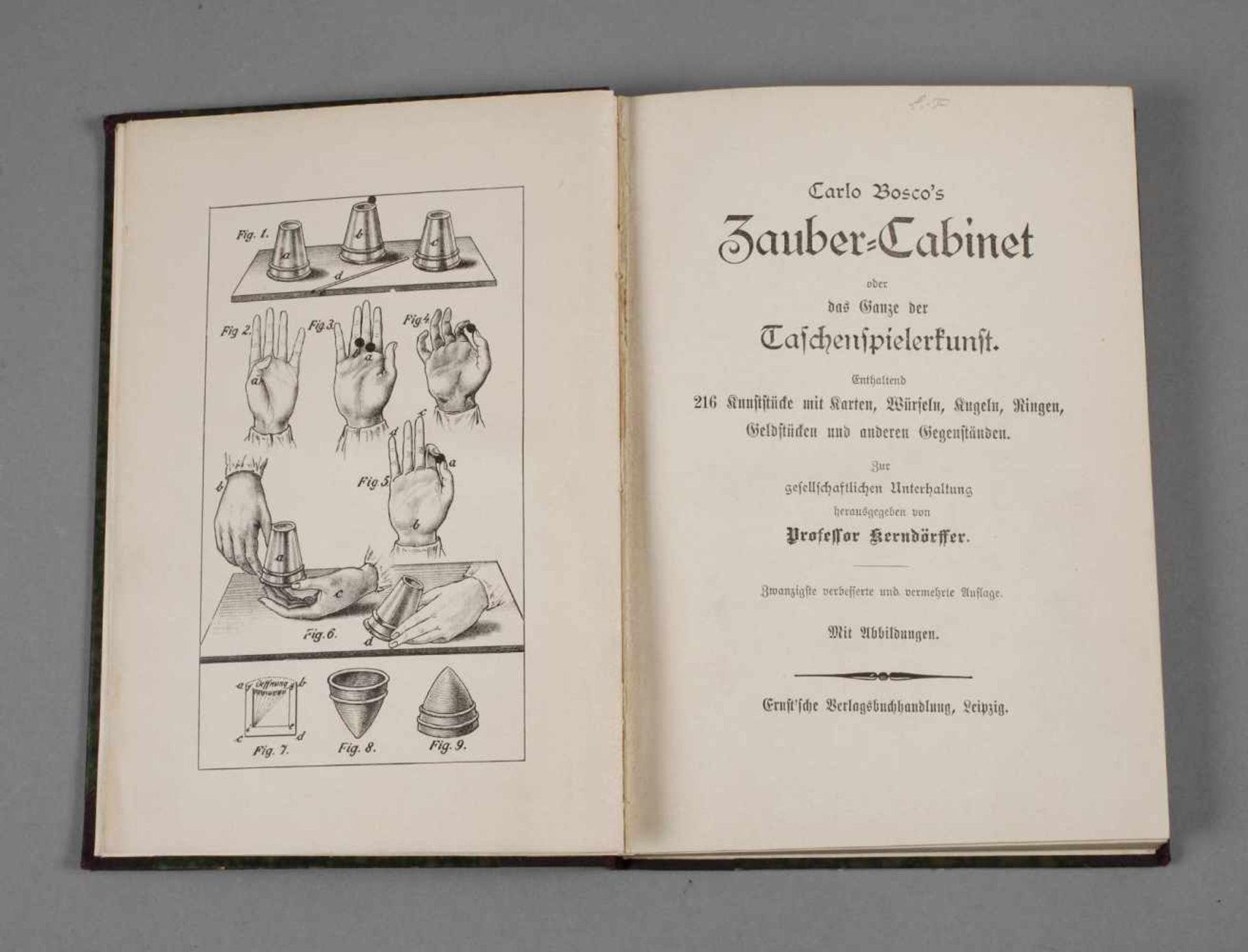 Carlo Bosco's Zauber-Cabinetoder das Ganze der Taschenspielerkunst, enthaltend 216 Kunststücke mit