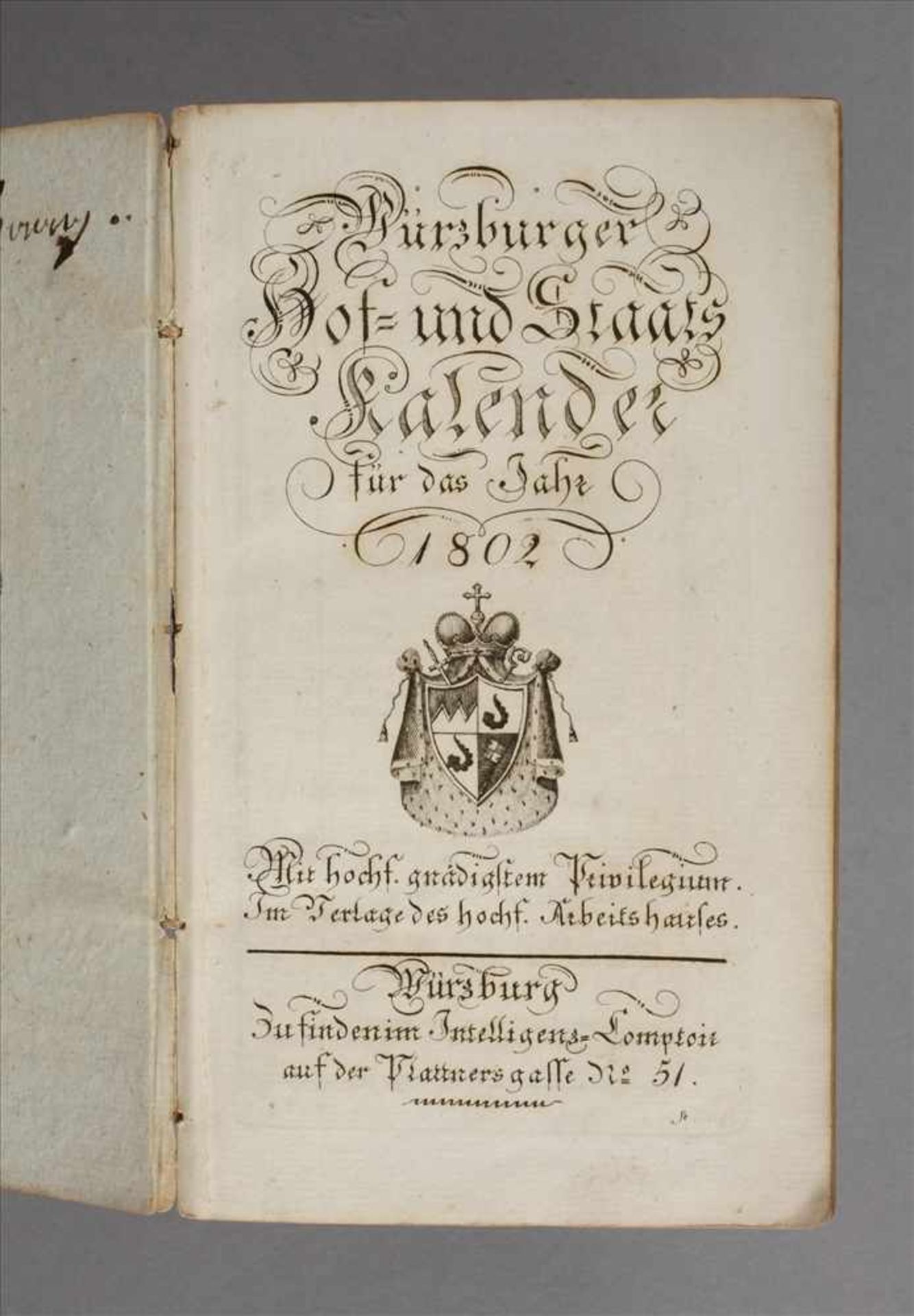 Würzburger Hof- und Staats-Kalender 1802Format Kl. 8°, 15 Blatt und 169 S., originaler Pappeinband