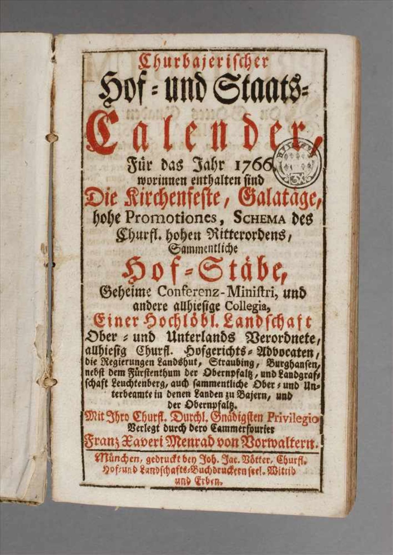 Churbaierischer Hof- und Staatskalender 1766Format Kl. 8°, 18 Blatt und 150 S., 3 Blatt Register,