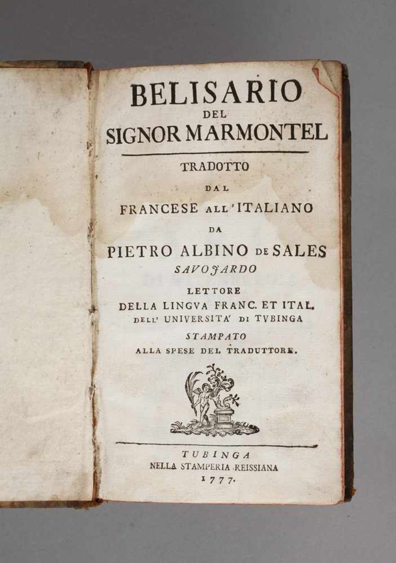 Belisario del Signor MarmontelTradotto dal Francese all'Italiano da Pietro Albino de Sales