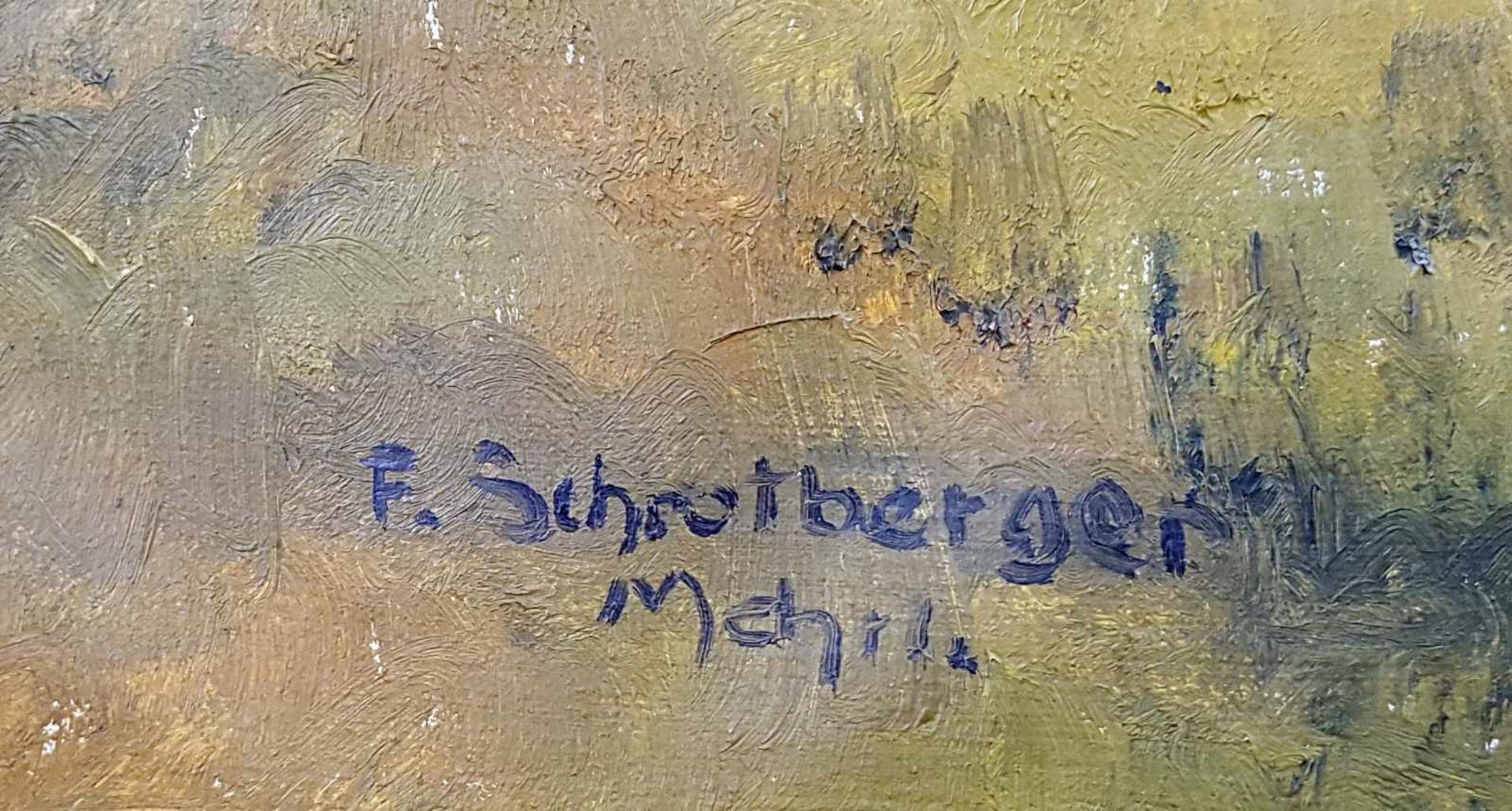 F. SCHROTBERGER (XX). "Bei Fürstenfeldbruck".60 cm x 80 cm. Gemälde. Öl auf Leinwand. Links unten - Bild 2 aus 7