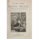 SEEN FRENCH AGAIN The Mystèreses du Grand Monde. Two volumes with illustrations in the text. Ed.