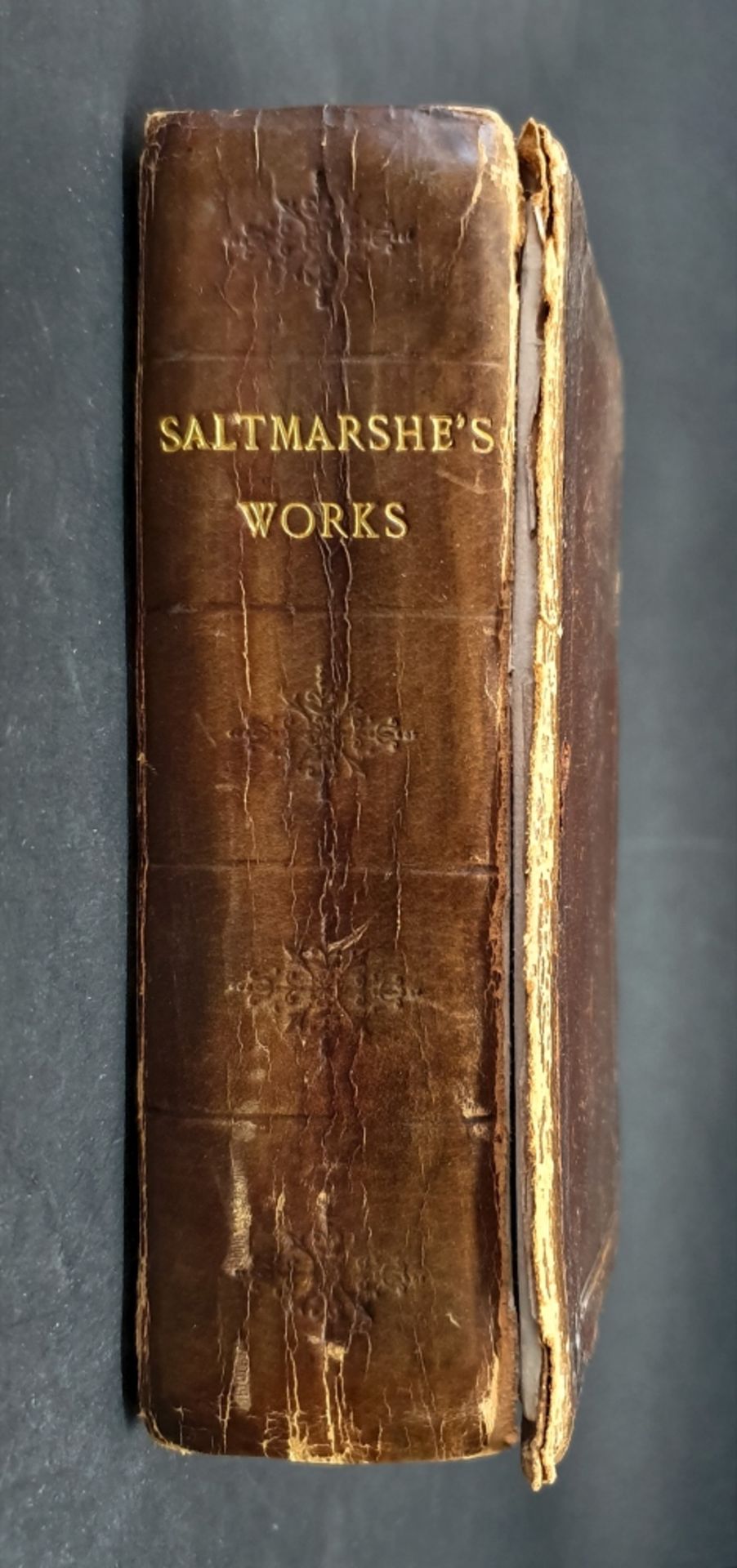 SALTMARSHE (John) 4 Works bound together in One Volume, viz. Holy Discoveries and Flames.
