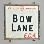 London Street Sign; Bow Lane EC4, 45cm, x 45cm.