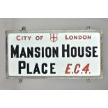 London Street Sign; Mansion House Place EC4, 76cm x 38m.