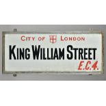 London Street Sign; King William St EC4, 91cm x 39cm.