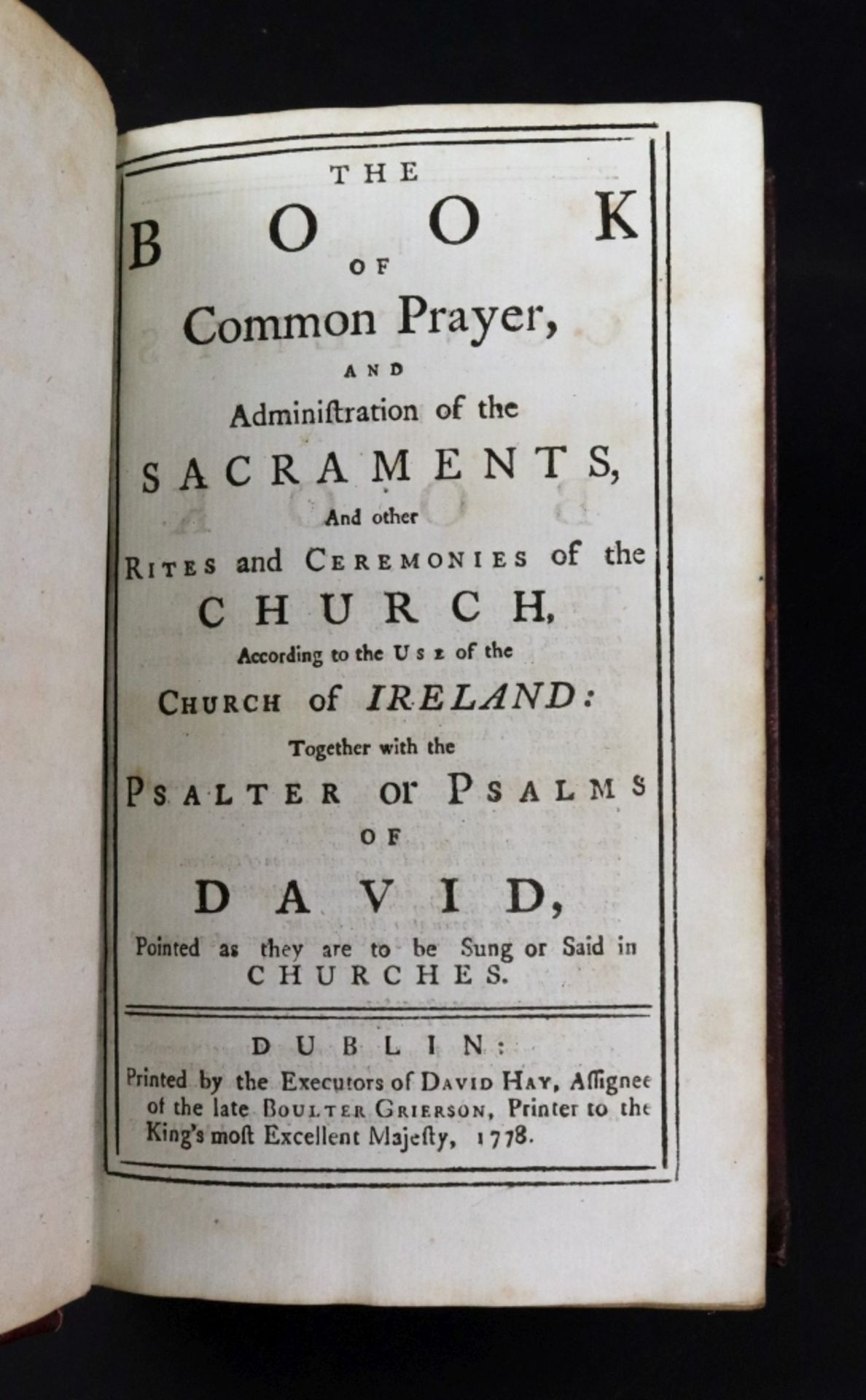 The Book of Common Prayer, Dublin, printed by the Executors of David Hay, 1778, marbled end papers,