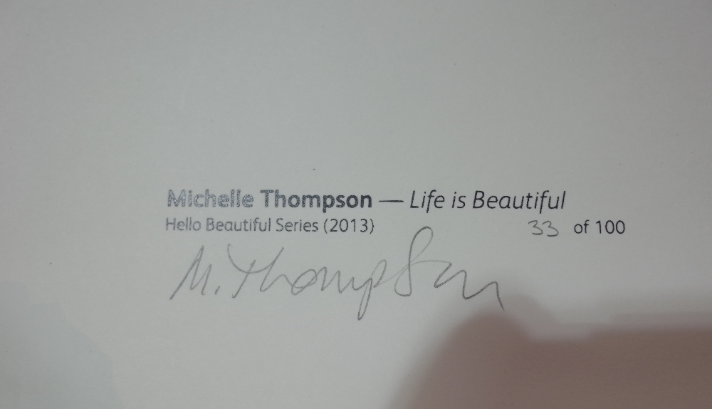 Michelle Thompson, 'Life is Beautiful' unframed, signed, limited edition print No 33/100, - Image 2 of 2