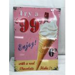 "Try A 99" tin sign