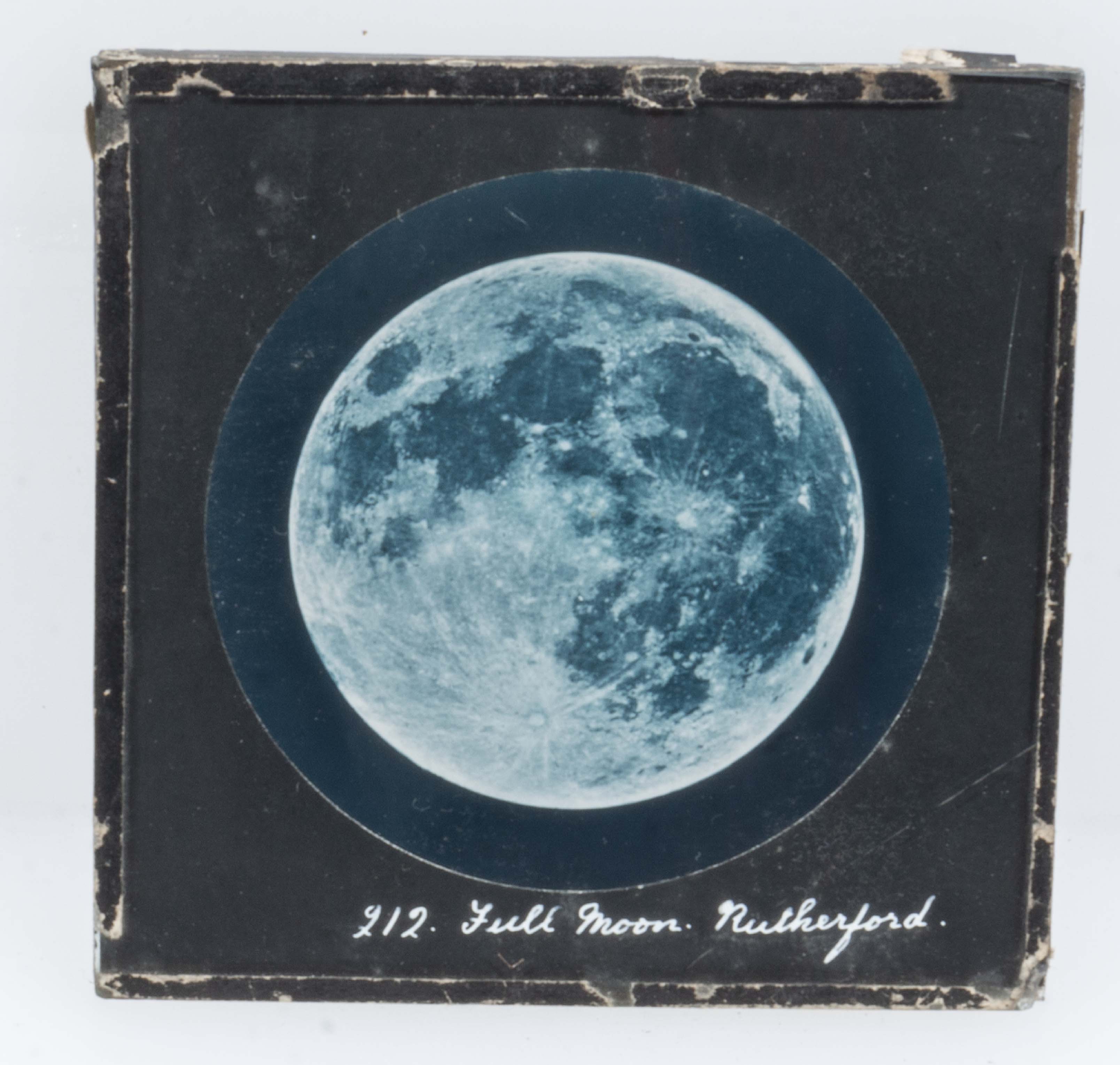 A lantern slide '212 Full Moon Rutherford'