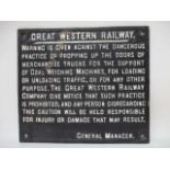 An original painted cast iron 'Great Western Railway' sign 'Warning is given against the dangerous