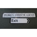 An Embossed Metal Street Sign for Myers Brook Lane Together with a Printed Metal "Exit" Sign
