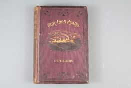 Frederick S. Williams Our Iron Roads