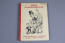 James Dyrenforth & Max Kester - Adolf in Blunderland