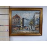 FRAMED OIL ON BOARD OF A PARISIAN STREET SCENE SIG