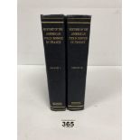 HISTORY OF THE AMERICAN FIELD SERVICE IN FRANCE, VOLUME I & III, BY HOUGHTON MIFFLIN CO, C.1920'S