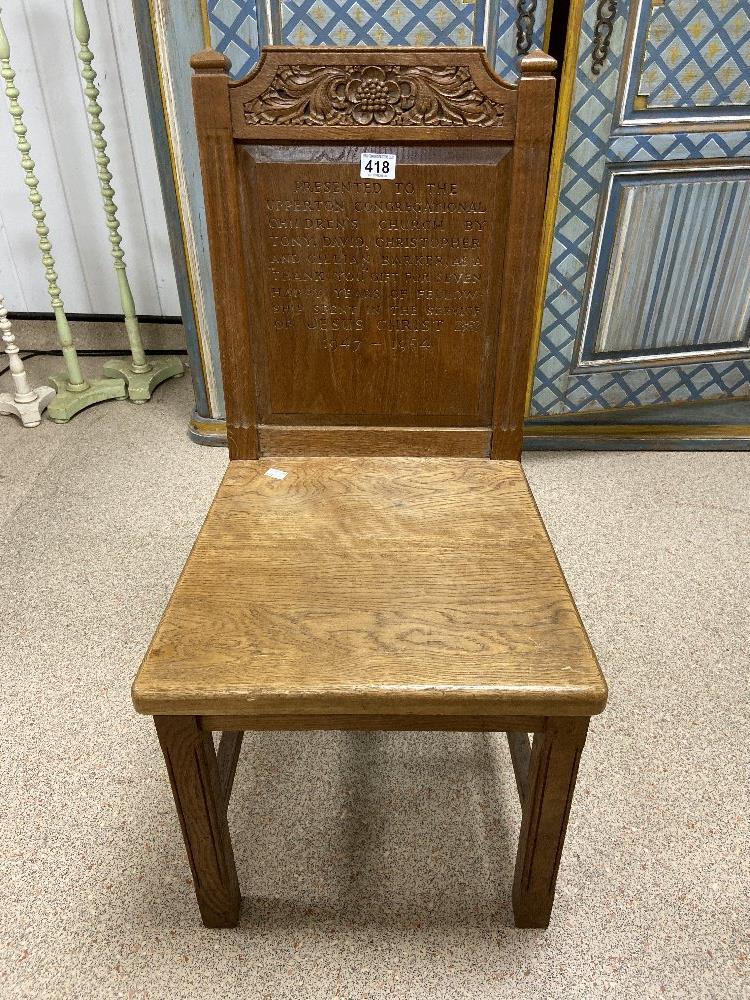 AN OAK CHAIR WITH RELIGIOUS SCRIPT FROM UPPERTON CONGREGATIONAL CHILDREN'S CHURCH 1947 -1954