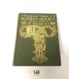 SHAKESPEARE'S TRAGEDY OF ROMEO AND JULIET, HARD BACK BOOK WITH ILLUSTRATIONS BY W HATHERELL