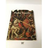 PAOLO UCCELLO, FIRST EDITION HARDBACK BY OSBOURNE PRESS LONDON, COPYRIGHTED 1960, 38CM BY 29CM