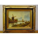 Two framed and glazed oils on canvas in the Dutch style of sailing boats and a canal and windmill,