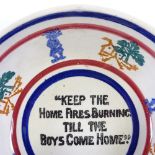 A rare First War Period Scottish Pottery Spongeware bowl "Keep the home fires burning 'til the