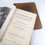 The Land We Live In (sketch book of the British Islands), and Fisher's Drawing Room Scrapbook