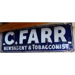 An Antique enamelled sign "C. Farr Newsagent & Tobacconist", length 45"