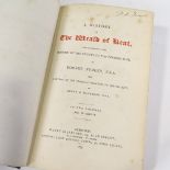 David Furley, A History of the Weald of Kent, 2 volumes bound as 3, with folding maps, published