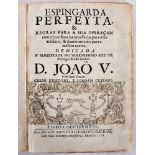 Espingarda Perfeyta & Regras para a sua Operação, 1718, [RODRIGUES, João & José Francisco].-