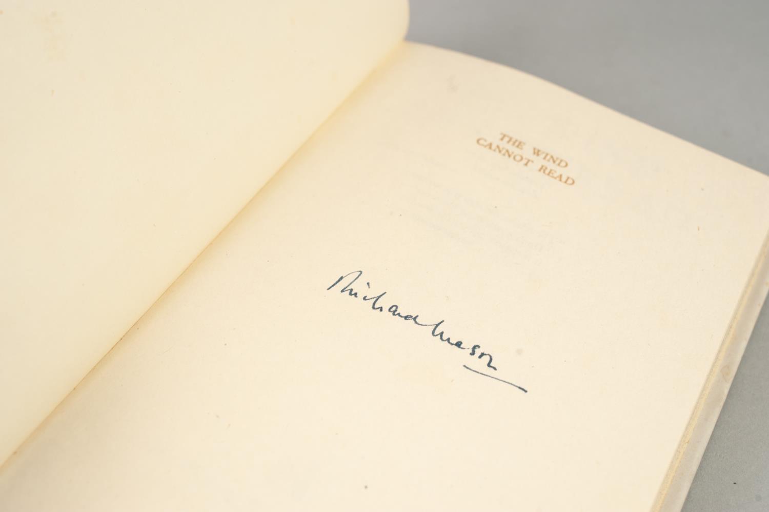 SIGNED TITLES: RICHARD MASON, The Wind Cannot Read, 1947, with dust jacket; E C LARGE, Sugar in - Image 7 of 18