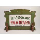ENAMEL ADVERTISING SIGN ?THE AUTOMATIC PALM READER? 36 x 51 cm (14? x 20?)