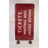 ENAMEL ADVERTISING RAILWAY SIGN ?TICKETS WAITING AND LADIES ROOM?, double sided, 31 x 66cm (12 ¼?