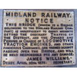 A cast iron Midland Railway notice relating to weight of bridges.