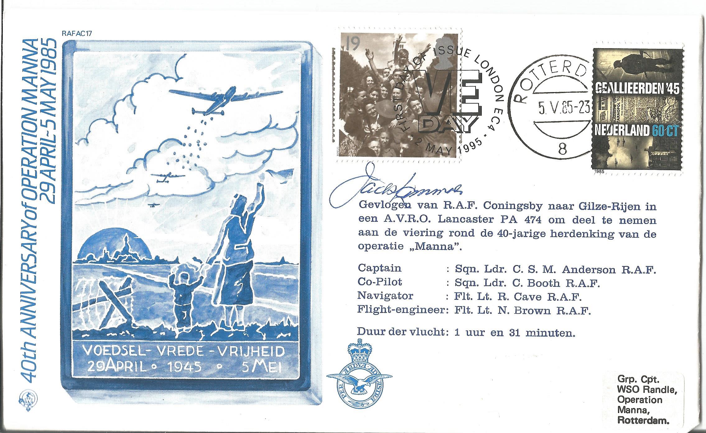 World War Two flown cover (RAFAC17) 40TH Anniversary Operation Manna 29th April -5th May 1985 signed