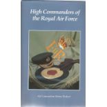 RAF Hardback book album titled High Commanders of the RAF includes 22, signed FDCs signatures
