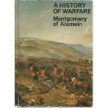 Montgomery of Alamein signed A History of Warfare hardback book. Signed on inside title page. Few