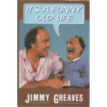 Sport Jimmy Greaves hardback book titled It's a Funny Old Life signed on the inside title page