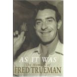 Sport Fred Trueman hardback book titled As it Was The Memoirs of Fred Trueman signed on the inside