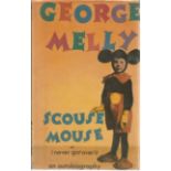 George Melly hardback book titled Scouse Mouse or I never get over it an autobiography signed on the