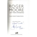 Roger Moore signed hardback book titled Last Man Standing. Good Condition. All signed pieces come