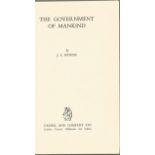 The Government of Mankind by J. A. Spender hard back book with dust cover. UNSIGED Dust cover