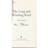 Alan Johnson signed hardback book Long and Winding Road, no dust Jacket. Good Condition. All
