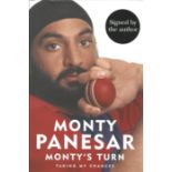 Cricket Monty Panesar signed hard back book Monty's Turn, Taking My Chances. Dust cover. Signed on
