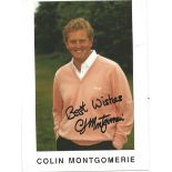 Golf Colin Montgomerie Signed Golf 8x6 Promo Photo. Good Condition. All signed pieces come with a