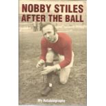 Nobby Stiles hardback book titled After the Ball my autobiography signature piece attached to inside