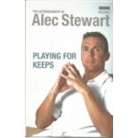 Cricket Alec Stewart signed autobiography Playing for Keeps. Signed on title page dedicated to