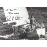 Robin Knox Johnson signed 8x6 b/w photo British sailor. In 1969, he became the first person to