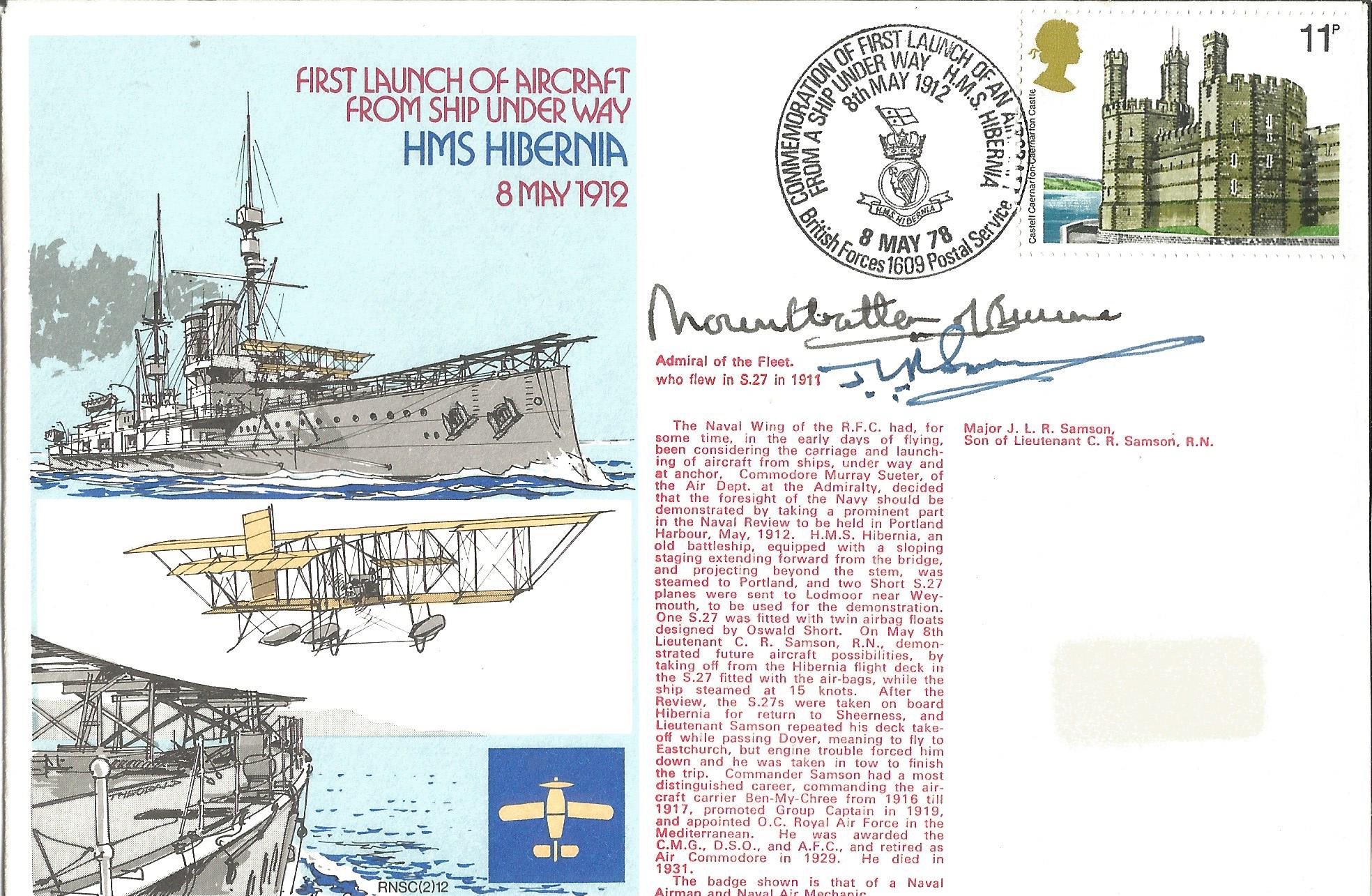 Admiral Mountbatten of Burma signed rare HMS Hibernia 1978 official Navy cover. Good Condition.