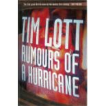 Tim Lott signed hard back book called Rumours of a Hurricane. Dust cover included. Signed on the